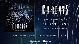 CURRENTS - Heathen chords