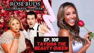 Rose Buds Podcast. Ep. 108: Tayshia Adams- The Beauty Queen