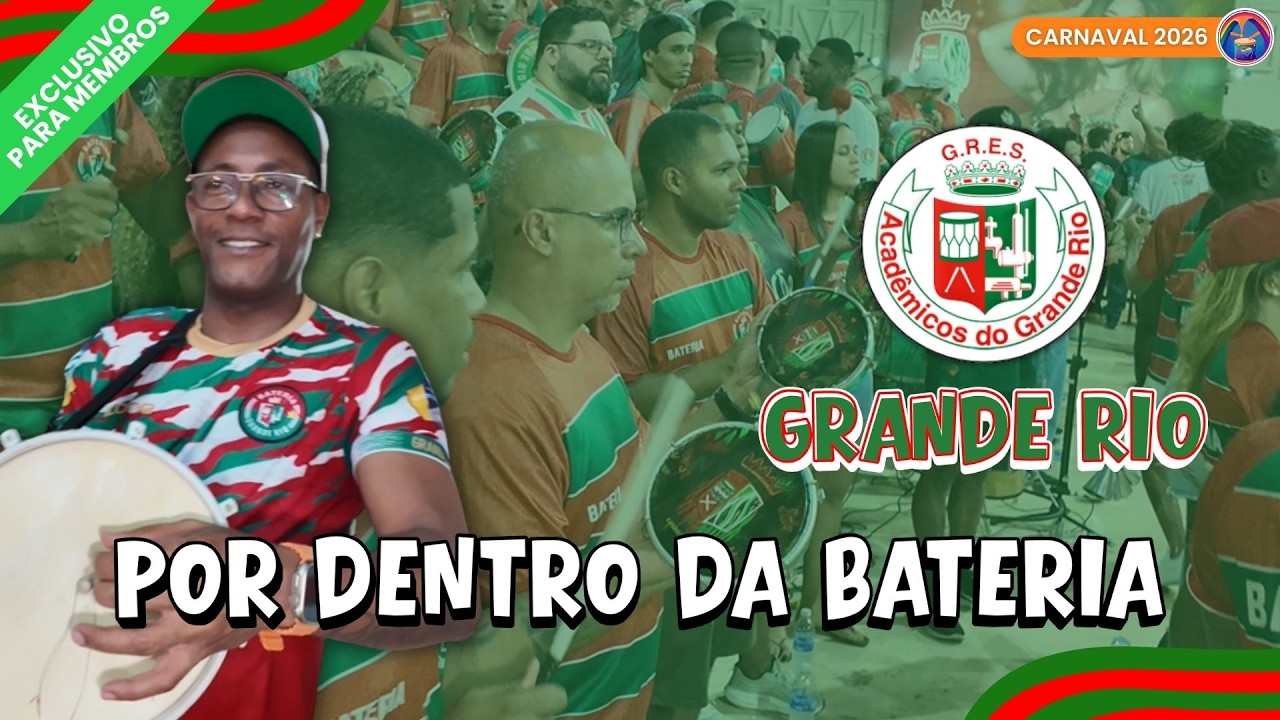 GRANDE RIO | POR DENTRO DA BATERIA DA GRANDE RIO