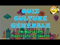 Quiz Culture générale - Testez vos connaissances en 20 questions (MultiQuizzz)