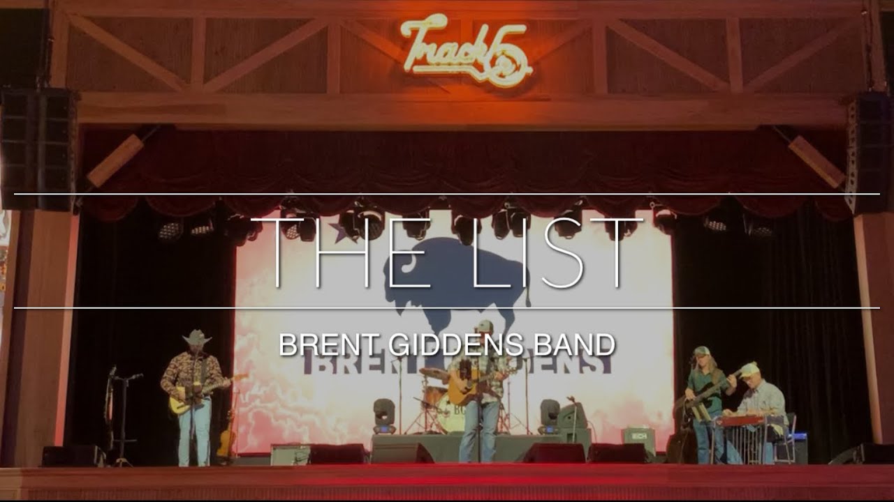 Brent Giddens Band The List YouTube brent-giddens-band-the-list-youtube