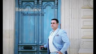 Manuel Isakov  Nefesmeni Tu New  Juhuri  (Ты моё дыхание) на языке Джуури #горскиеевреи #juhuro