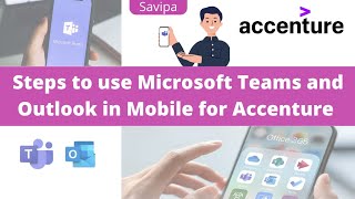 How to use Teams and Outlook in Mobile Accenture