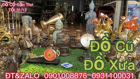 🔴🔴 Đồng Hồ Xưa _ Đồ Cổ _ Đồ Xưa _ Đồ Đồng Xưa _ Tượng Đồng Xưa. Tối 31/12.#đồcổcầnthơ #đồcổ