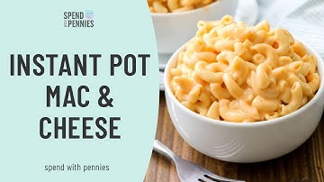 Instant Pot Mac and Cheese