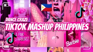 TIKTOK MASHUP PHILIPPINES MAY 2021 (DANCE CRAZE) NOT CLEAN