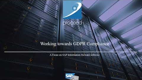 Working towards GDPR Compliance - A focus on SAP Information Steward