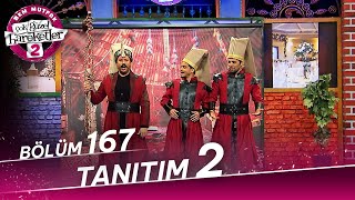 Çok Güzel Hareketler 2 - 167. Bölüm 2. Tanıtım