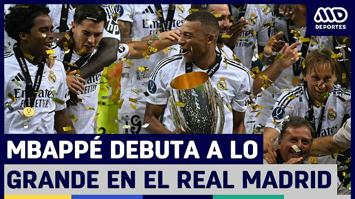 Real Madrid 2-0 Atalanta: Mbappé debuta con gol y gana su primer título con los merengues
