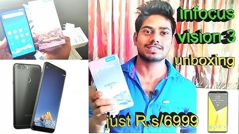 infocus vision 3 just R.s/6999 full details & unboxing