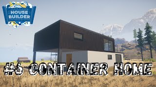 House Builder #6 | Container home | Контейнерный дом