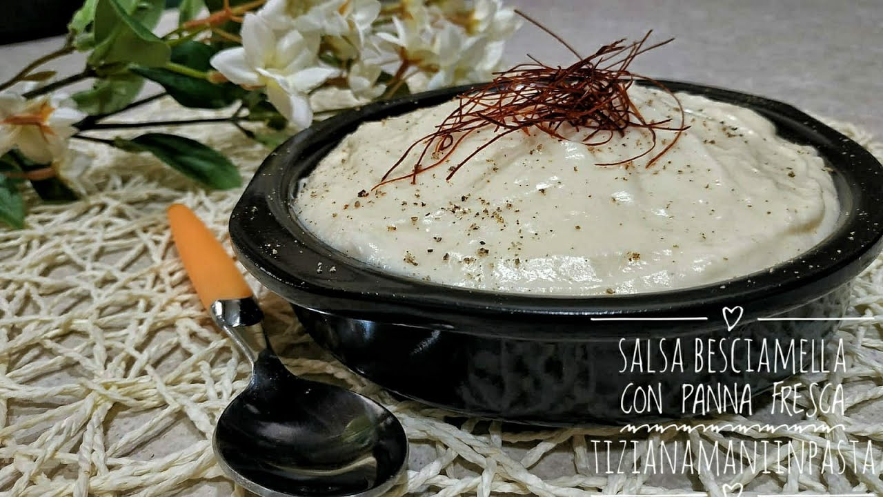 SALSA BESCIAMELLA CON PANNA FRESCA