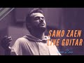 حب حب (جلسه مزاج ) سامو زين  love love Samo Zaen (live Guitars)