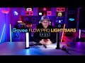 HOLY GOVEE FLOW PRO LED LIGHT BARS!!!