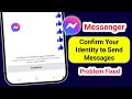Fix Messenger Confirm your identity to send messages Problem | Certain actions have been restricted