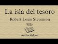 La isla del tesoro III - R. L. Stevenson (Audiolibro) (Parte 3)