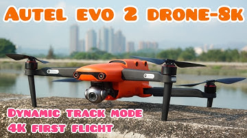 Autel Evo 2 Drone-8K Dynamic Track Mode 4K First Flight