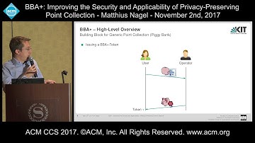 ACM CCS 2017 - BBA+: Improving the Security and Applicability of Privacy [...] - Matthius Nagel