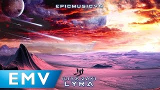 [EpicMusicVn] Iliya Zaki - LYRA