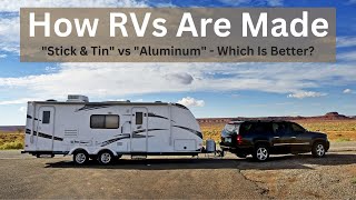 How RVs Are Made  Conventional vs Laminated. What's The Best Choice?