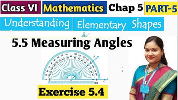 Understanding Elementary Shapes Class 6 Maths Chapter 5 /Pt5/ Class 6 Math Chapter 5 Exercise 5.4
