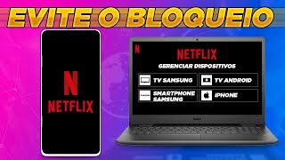 NETFLIX - Como GERENCIAR e EXCLUIR os DISPOSITIVOS da sua CONTA