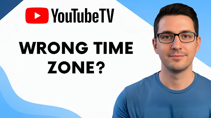 How to Fix YouTube TV Showing the Wrong Time Zone