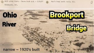 a very narrow ~ 1920's Brookport Bridge over Ohio River