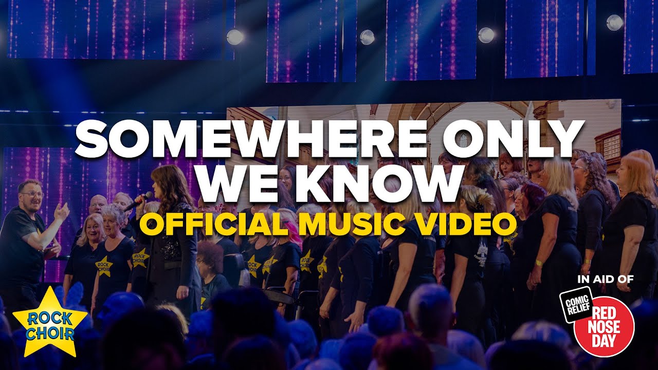 Watch Rock Choir - Somewhere Only We Know | Comic Relief Red Nose Day 2025 | Official Video on YouTube Watch Rock Choir - Somewhere Only We Know | Comic Relief Red Nose Day 2025 | Official Video on YouTube