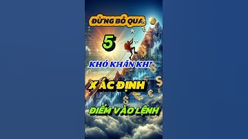 100 Ngày trở thành Pro Trader - Ngày 27: Đừng Bỏ Qua 5 Khó Khăn Khi Xác Định Điểm Vào Lệnh #trader