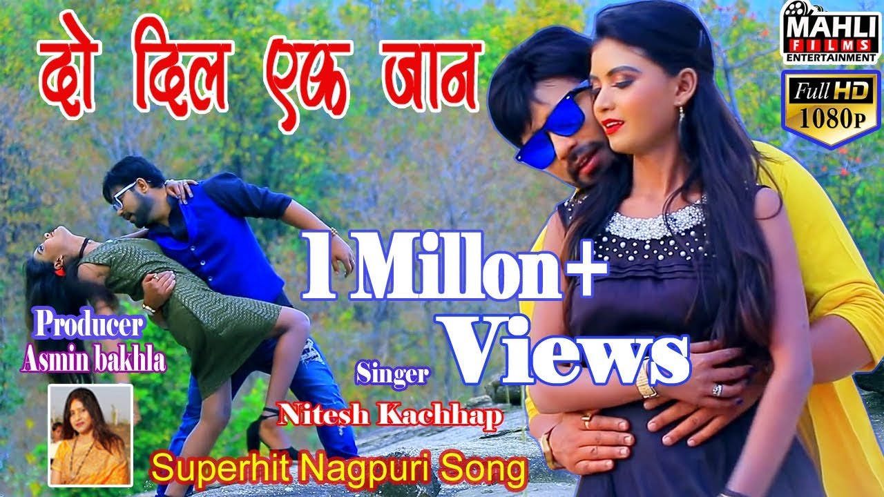 दो दिल एक जान Nitesh Kachhap Nagpuri Video Song NEW