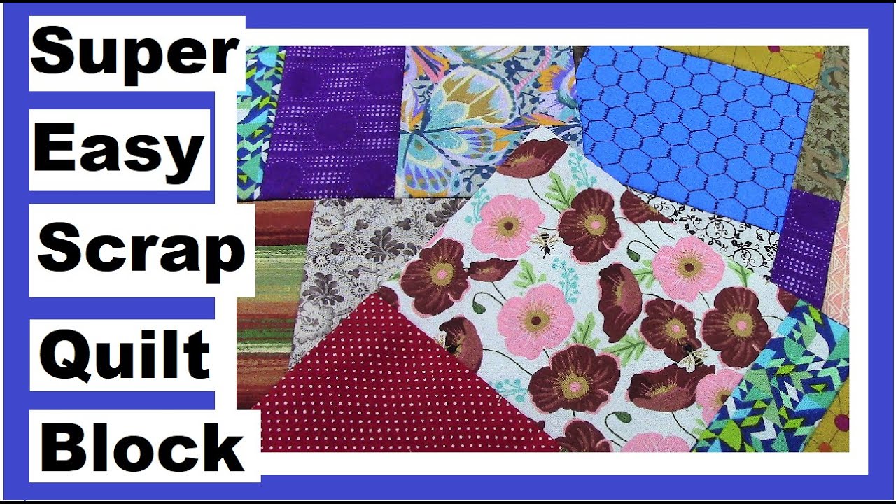 Super Easy Scrap Quilt Block Using a Template YouTube