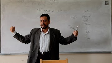 (Lecture 2-1: in Arabic): Mathematical Modeling Of Mechanical Systems