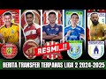 Berita transfer liga 2 2024  mathias mier gabung persipura  persela  sriwijaya fc hari ini