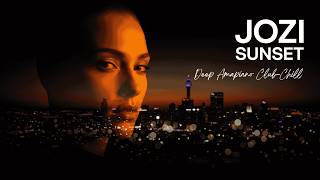 Jozi Sunset  Deep Amapiano Clubchill  Aba Nomad