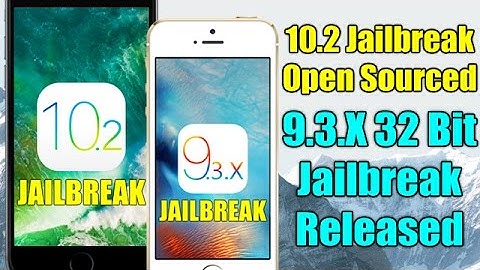 10.2 Jailbreak Has Been Open Sourced - iOS 9.3.4 (32bit) Jailbreak Released !