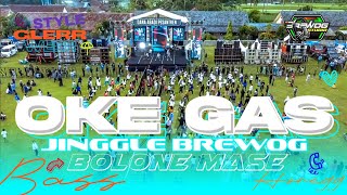 DJ OKE GASS‼️ JINGGLE BREWOG TERBARU - BASS NGUKK BLEYER\