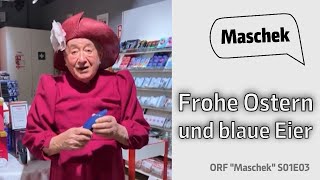 Maschek – Frohe Ostern und blaue Eier