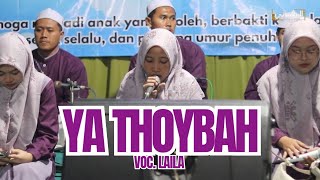 YA THOYBAH | VOC. LAILA AS SUFYANI LIVE SUKOWATI SUKOSONGO KEMBANGBAHU LAMONGAN