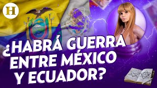 Mhoni Vidente predice que crisis entre México y Ecuador podría tardar más de 6 años en solucionarse