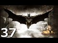 Batman arkham knight playthrough part 37track down gordon  arkham knight hq 14