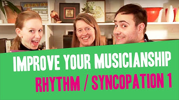 Rhythm / Lesson 7 / Syncopation (1)