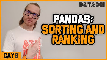 Video 8: How to Sort or Rank your data