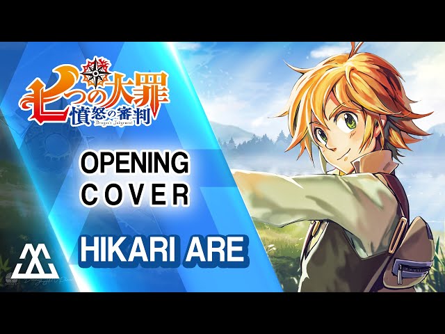 Stream Hikari Are (Nanatsu no Taizai, Seven Deadly Sins - Opening Theme) by  Otaku Weird 🔥