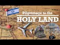 Pilgrimage to The Holy Land | Israel and Palestine #terrasanta