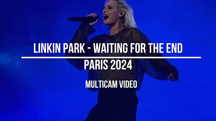 LINKIN PARK - Waiting For The End - MULTICAM Live in Paris 2024