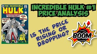 Incredible Hulk #1 Price Analysis - The trend might surprise you!