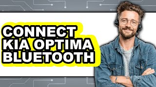 How to Connect Kia Optima Bluetooth (UPDATED)