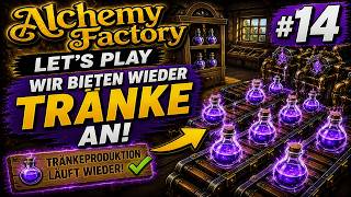 🧪 Endlich produzieren wir wieder Tränke! | Alchemy Factory #014 ⚗️💜🏭