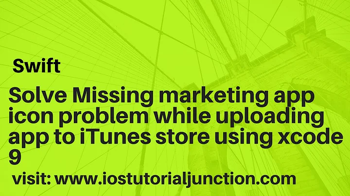 Solve Missing marketing app icon problem while uploading app to Itunes store using xcode 9